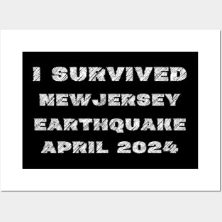 I Survived New Jersey Earthquake April 2024 Posters and Art